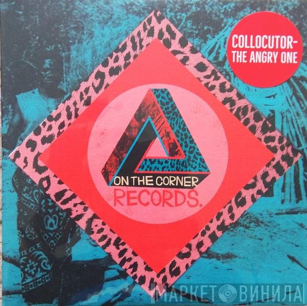 Collocutor - The Angry One