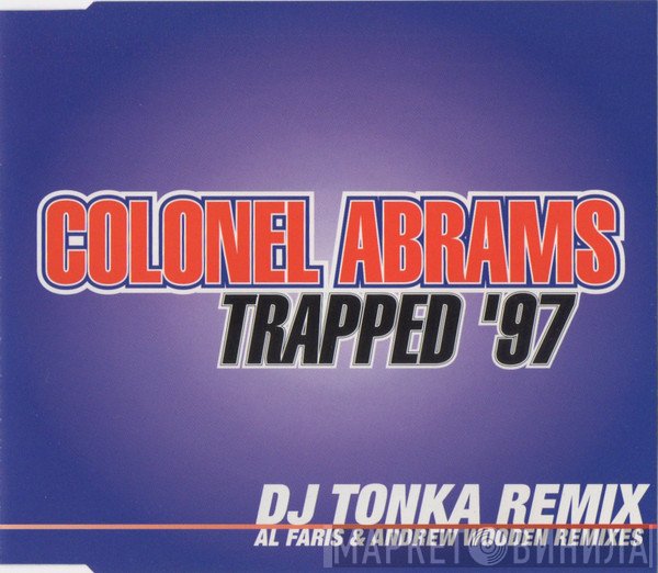 Colonel Abrams - Trapped '97