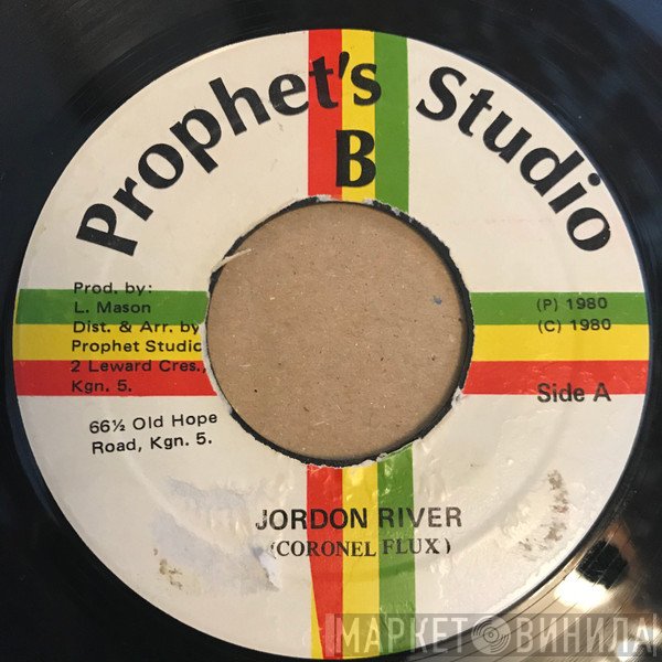 Colonel Flux - Jordon River