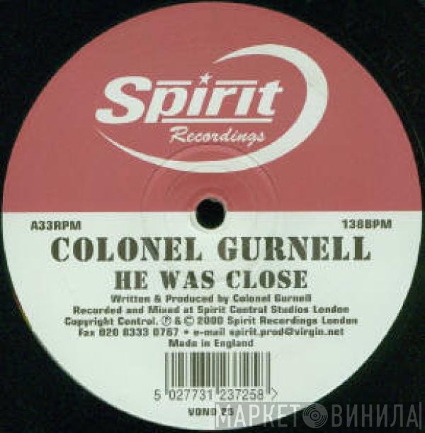 Colonel Gurnell - He Was Close / Stillwell Avenue