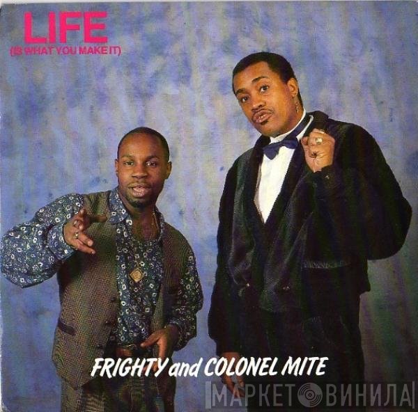 Colonel Mite, Frighty, The Offbeat Posse - Life (Is What You Make It)