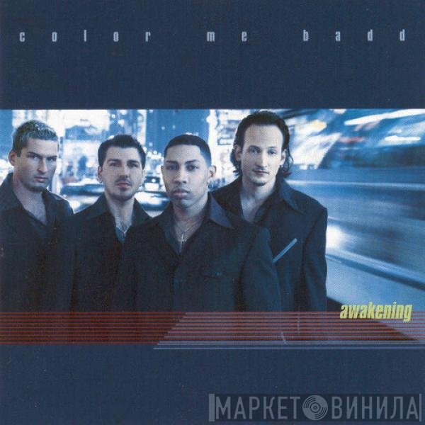 Color Me Badd  - Awakening