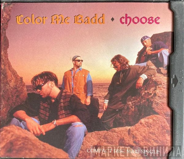 Color Me Badd  - Choose