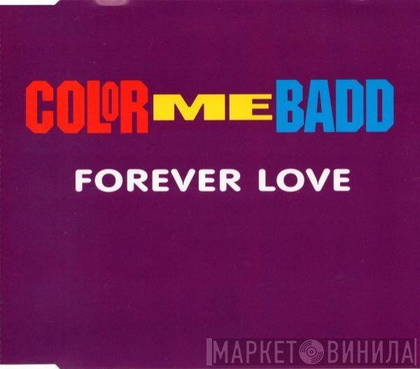 Color Me Badd  - Forever Love