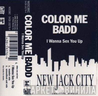 Color Me Badd - I Wanna Sex You Up