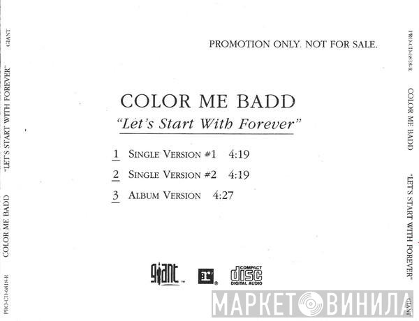 Color Me Badd  - Let's Start With Forever