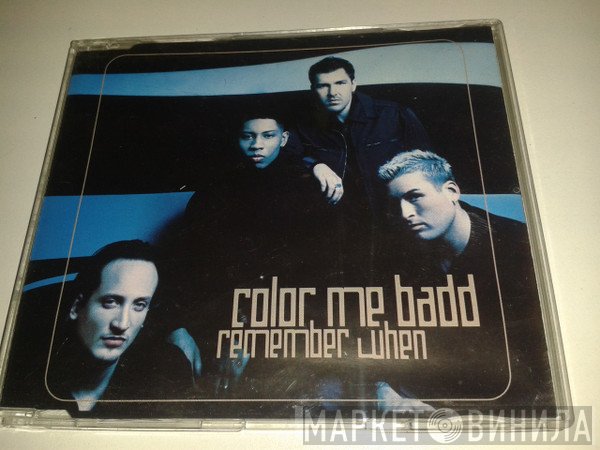 Color Me Badd  - Remember When