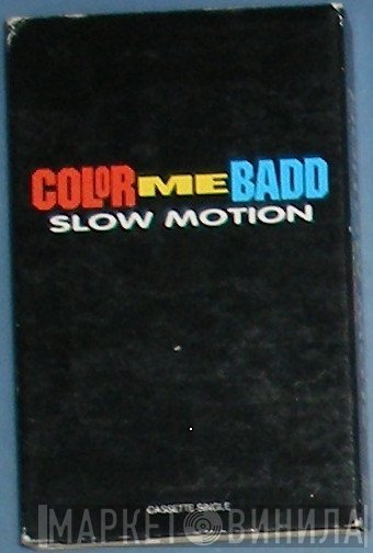 Color Me Badd  - Slow Motion