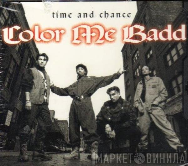 Color Me Badd  - Time And Chance