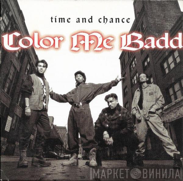 Color Me Badd  - Time And Chance