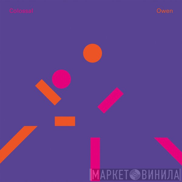 Colossal / Owen   - Split