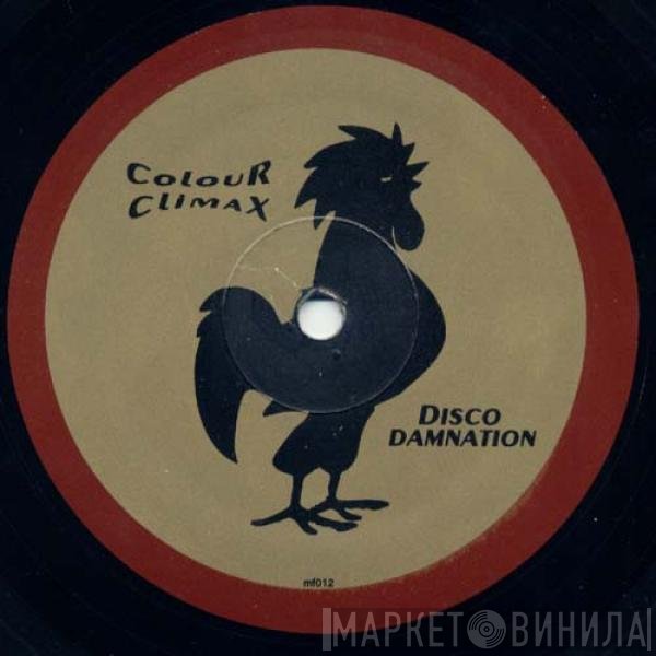 Colour Climax - Disco Damnation