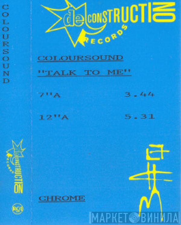 Coloursound   - Talk To Me