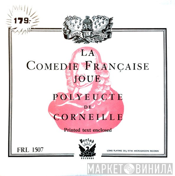 Comédie-Française Joue Pierre Corneille  - Polyeucte