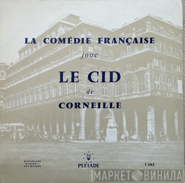 Comédie-Française, Pierre Corneille  - Le Cid