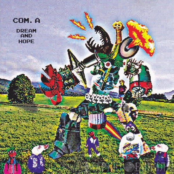 Com.A  - Dream And Hope