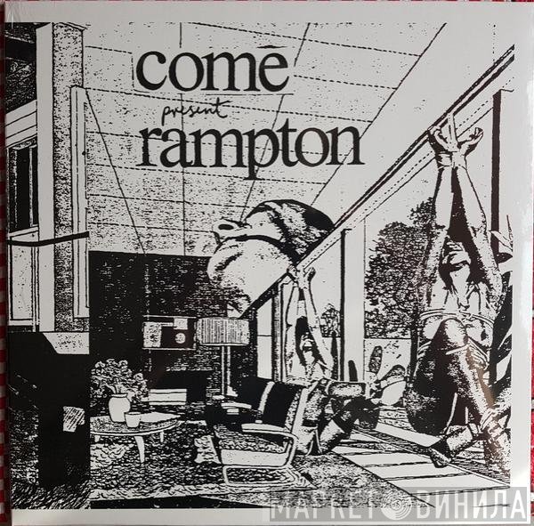 Come - Rampton