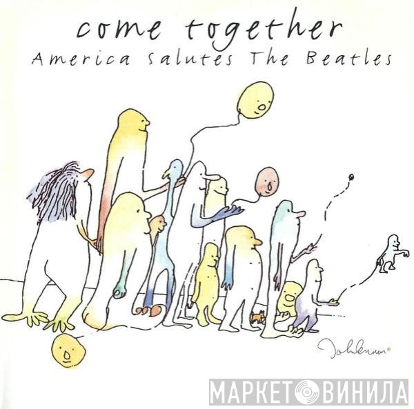  - Come Together - America Salutes The Beatles
