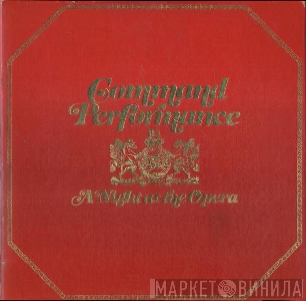  - Command Performance - A Night At The Opera