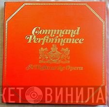 - Command Performance - A Night At The Opera