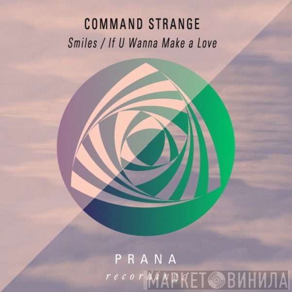 Command Strange  - Smiles