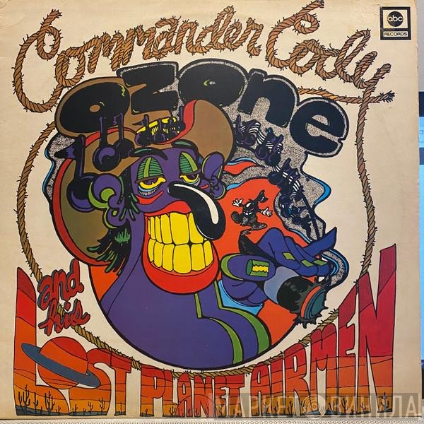 Commander Cody And His Lost Planet Airmen - Lost In The Ozone