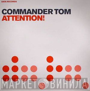 Commander Tom - Attention!