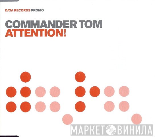 Commander Tom  - Attention!