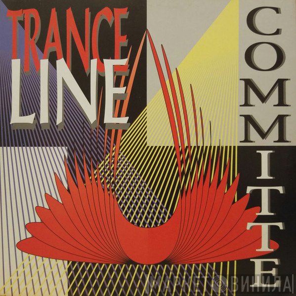 Committee  - Trance Line