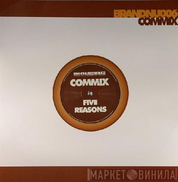 Commix  - Five Reasons