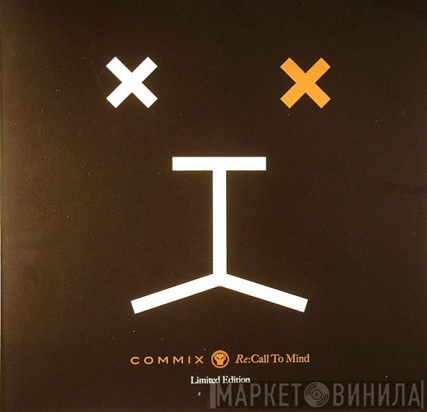 Commix  - Re:Call To Mind