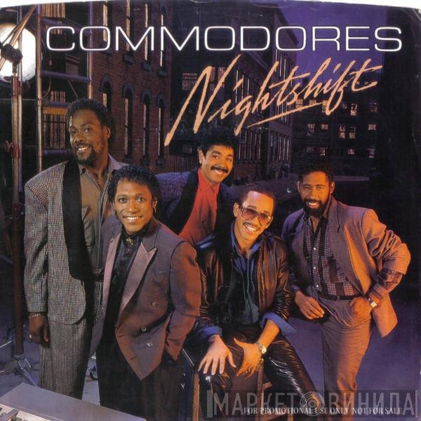 Commodores  - Nightshift / Nightshift