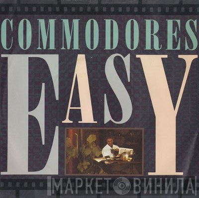 Commodores - Easy