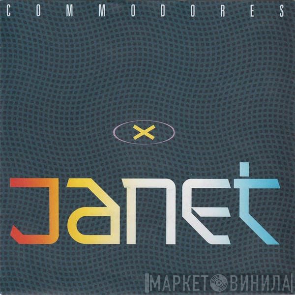 Commodores  - Janet