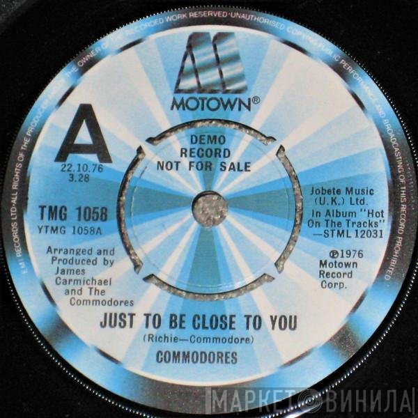 Commodores - Just To Be Close To You