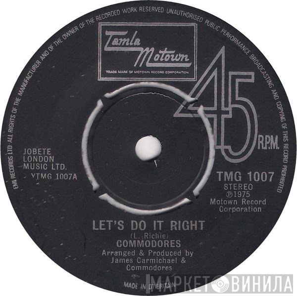 Commodores  - Let's Do It Right