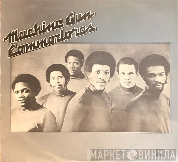 Commodores  - Machine Gun