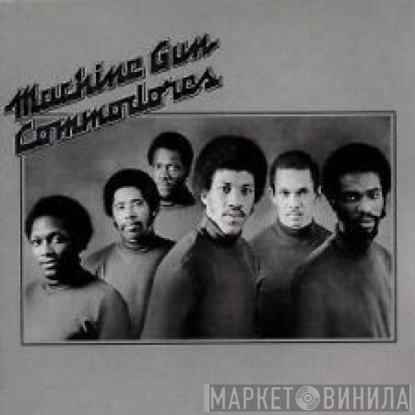 Commodores  - Machine Gun