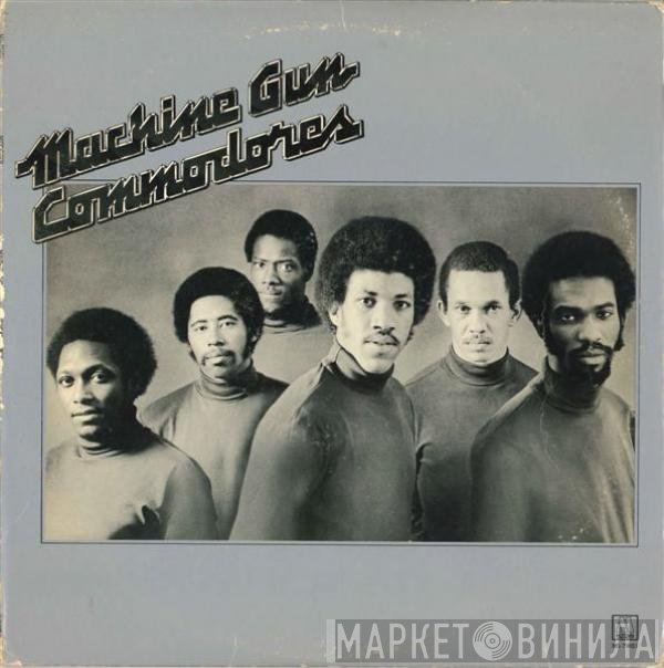 Commodores  - Machine Gun