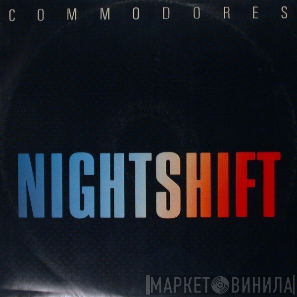 Commodores  - Nightshift