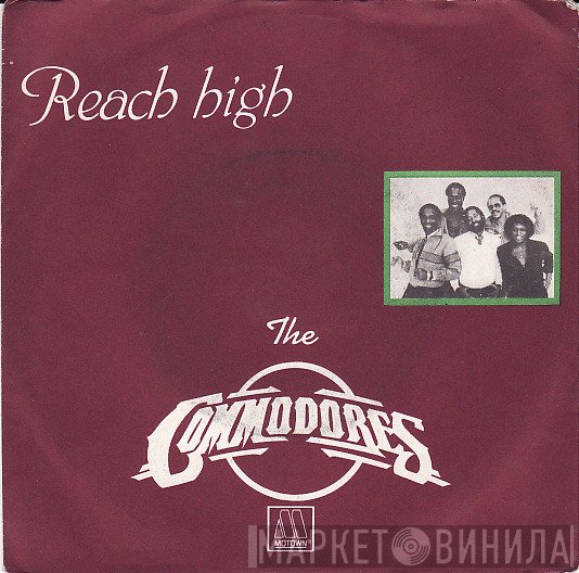 Commodores  - Reach High