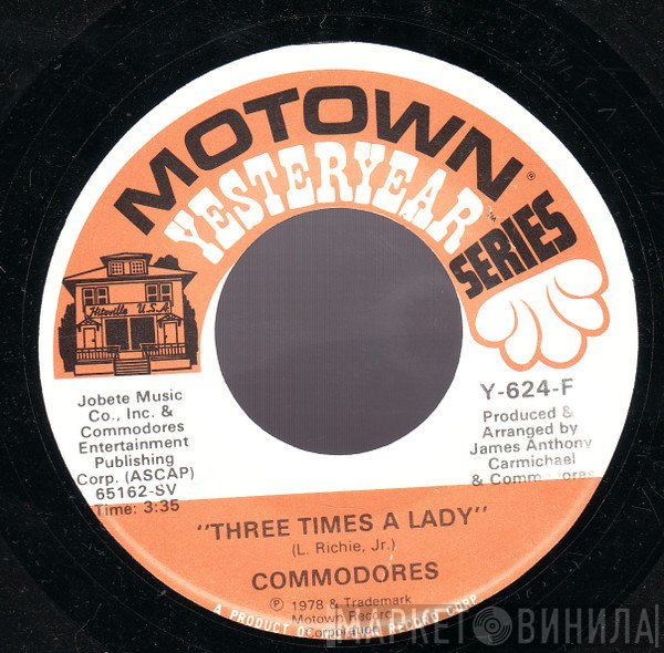 Commodores - Three Times A Lady / Too Hot Ta Trot