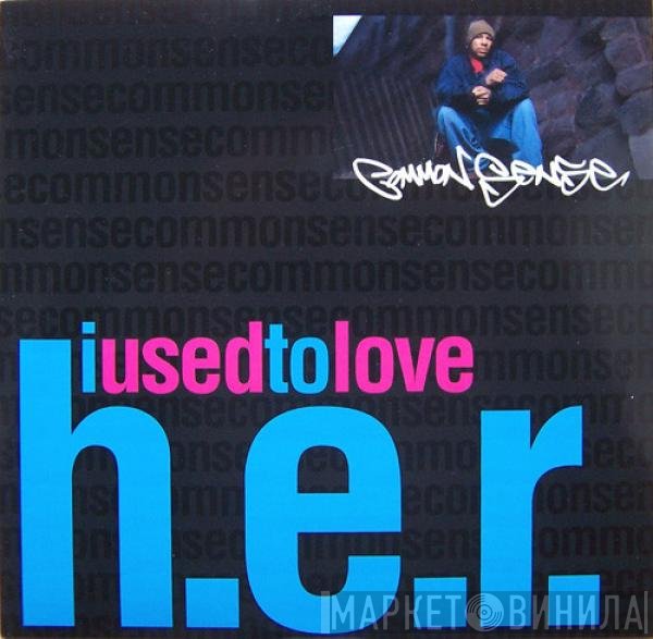 Common  - I Used To Love H.E.R. / Communism