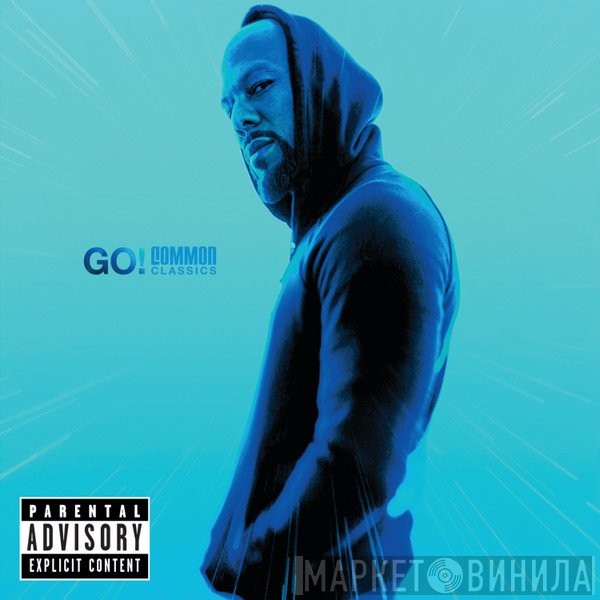 Common  - Go! Common Classics