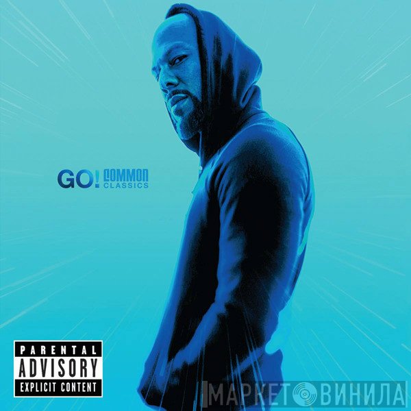 Common  - Go! Common Classics