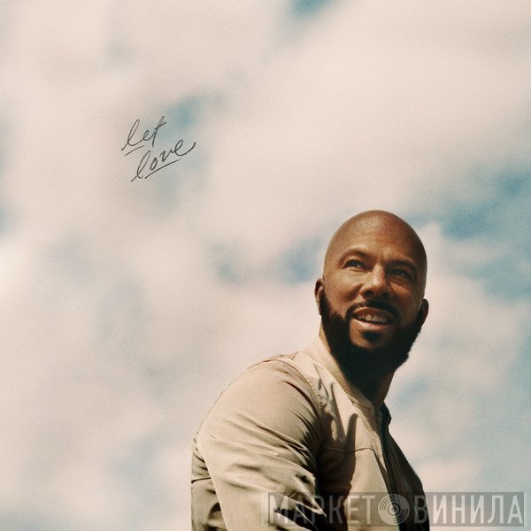 Common  - Let Love
