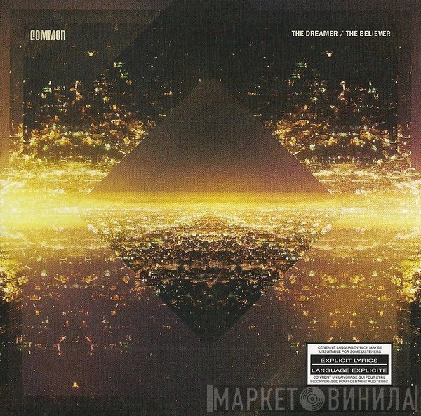 Common - The Dreamer / The Believer
