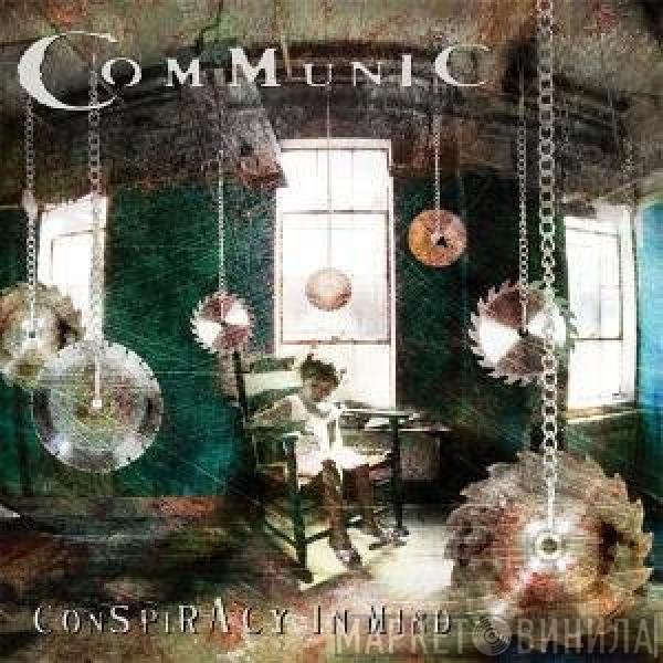 Communic - Conspiracy In Mind