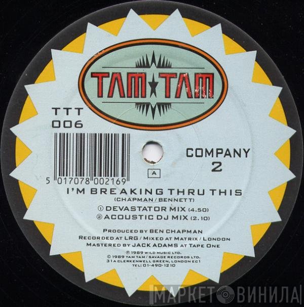 Company 2 - I'm Breaking Thru This