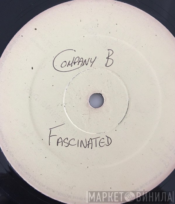 Company B - Fascinated